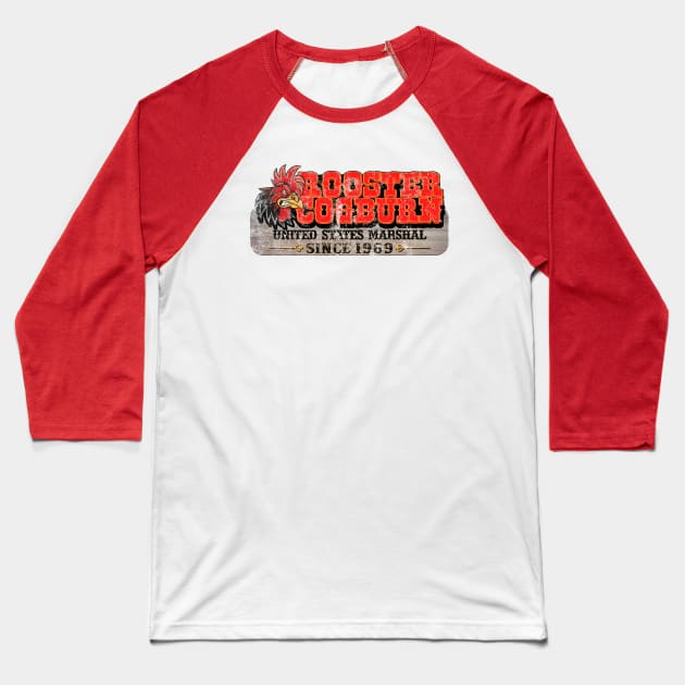 Rooster Cogburn, distressed Baseball T-Shirt by hauntedjack